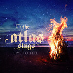 THE ATLAS SINGS - リリース楽曲 The Atlas Sings - Live To Tell