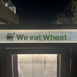 We eat Wheat - 外観