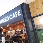 ワイアードカフェ - WIRED CAFE（ワイアードカフェ）