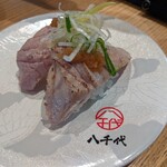 陸奥の國 廻鮮寿司 八千代 - 本マグロ炙りトロ