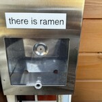 there is ramen - 