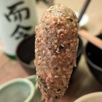 串駒 - いしりもち　400円　これもまたつまみ…