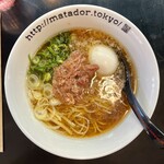 牛骨らぁ麺マタドール - 