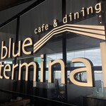 cafe&dining blue terminal - 看板