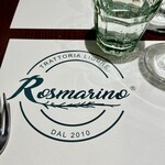 Trattoria Rosmarino - 店名はローズマリーです