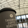 TAKAMURA COFFEE ROASTERS FACTORY&CAFE 淡路島店