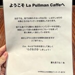 La Pullman Caffe' - 案内