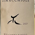 All'Antico Ristoro Di Cambi - 肉を喰らうには地元の赤ワインが必須　Le Macchiole 2021です　一応スーペル・タスカンです