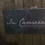 インカメラ コン テラッツァ - 看板
