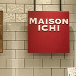 MAISON ICHI - 