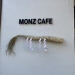 MONZ CAFE - お店の看板