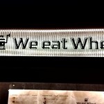 We eat Wheat - 