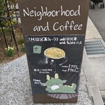 Neighborhood and Coffee - 