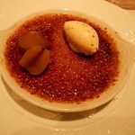 レストラン エテルニテ - 栗のクリームブリュレ　トリュフのグラス