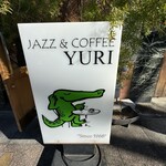 JAZZ&COFFEE YURI - 看板