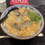丸亀製麺 - 牡蠣たまあんかけ（期間限定）