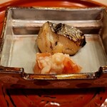 馬車道 大かわ - 鰆の西京焼きとフルーツトマトの麹漬け