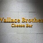 Wallace Brothers Cheese Bar - 