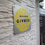 MAISON GIVRÉE - 店看板