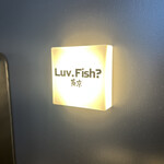 Luv.Fish? - 