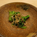 治鮨 - お通し　菜の花とジャコのお浸し