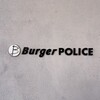 Burger POLICE