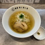 麺屋 豚と鶏と僕 - 魚と鶏の塩930円