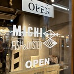 MICHI FISH&OYSTER - 外観