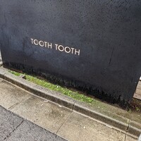 TOOTH TOOTH TOKYO - 