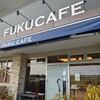 FUKU CAFE - 