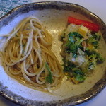 旬菜食健 ひな野 - アンチョビと水菜のスパゲティ、ツナの散らし寿司　