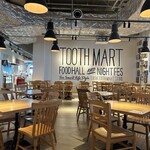 TOOTH TOOTH MART FOOD HALL＆NIGHT FES - 