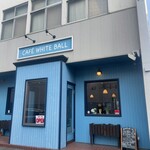 CAFE WHITE BALL - 外観