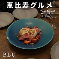 BLU - ブッラータと季節のフルーツ