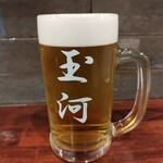 玉河 三鷹店 - まずは生ビール！どどーんっ！と店名が笑