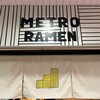 METRO RAMEN