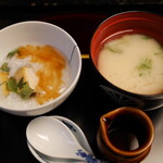 螢 - ご飯物：あわび粥、椀物：西京味噌のお味噌汁 小芋 葱 紅葉麩