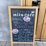 mito cafe - 外看板