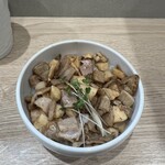 麺屋 伊藤 - ミニチャーシュー飯