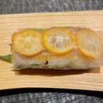 Higashiyama Tsukasa - 鰻と金柑の春巻き