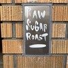 Raw Sugar Roast