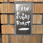 Raw Sugar Roast - 