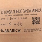 アラビカ東京 - % ARABICA さんでの初購入は、 Colombia Quindio Santa Monica。中深煎りは焙煎度5。(B1Fで購入したがラベルはなぜか4Fの店舗のものだった。)
