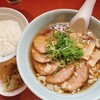 ラーメンの店 源来軒 - チャーシューメン、小ライス