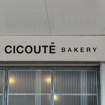 CICOUTE BAKERY  - 