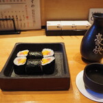 梅田 鮨割烹のの - とろたく細巻き ＆ 燗酒