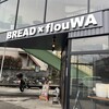 BREAD×flouWA