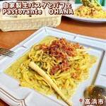 自家製生パスタとパフェ Pastorante　OHANA - 