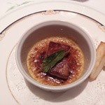 ル・トワ・ルージュ - ディナー：フォアグラのブリュレ