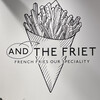 AND THE FRIET 横浜高島屋店